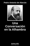 Una Conversación en la Alhambra, de Pedro Antonio de Alarcón