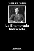 La Enamorada Indiscreta, de Pedro de Répide