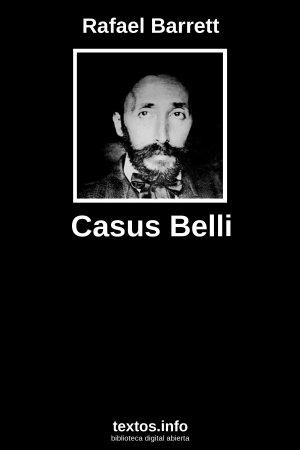 Casus Belli, de Rafael Barrett