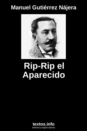 ePub Rip-Rip el Aparecido, de Manuel Gutiérrez Nájera