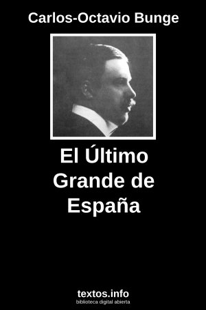 El Último Grande de España, de Carlos-Octavio Bunge
