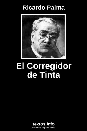 El Corregidor de Tinta, de Ricardo Palma