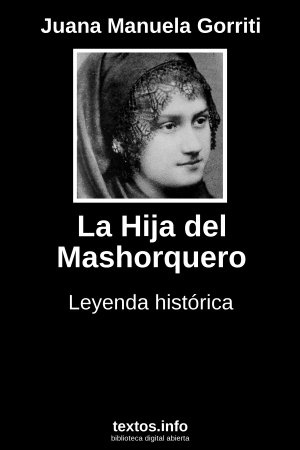 La Hija del Mashorquero, de Juana Manuela Gorriti