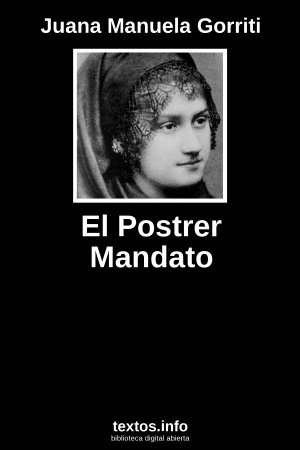 El Postrer Mandato