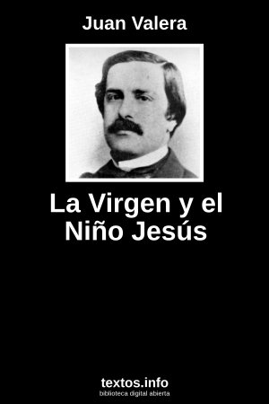 La Virgen y el Niño Jesús, de Juan Valera