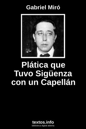 Plática que Tuvo Sigüenza con un Capellán