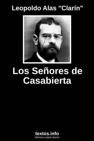 Los Señores de Casabierta, de Leopoldo Alas 