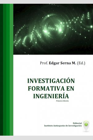 ePub Investigación Formativa en Ingeniería (ed. 1), de Instituto Antioqueño de Investigación