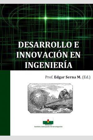 ePub Desarrollo e Innovación en Ingeniería (ed. 1), de Instituto Antioqueño de Investigación