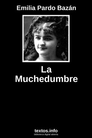 La Muchedumbre, de Emilia Pardo Bazán