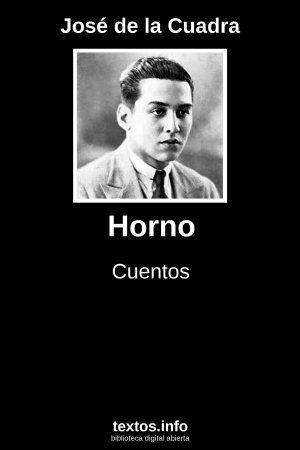 ePub Horno, de José de la Cuadra