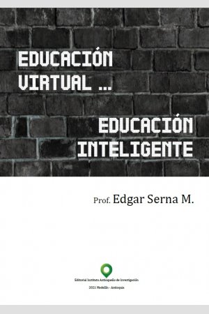 ePub Educación virtual - Educación inteligente, de Edgar Serna M.
