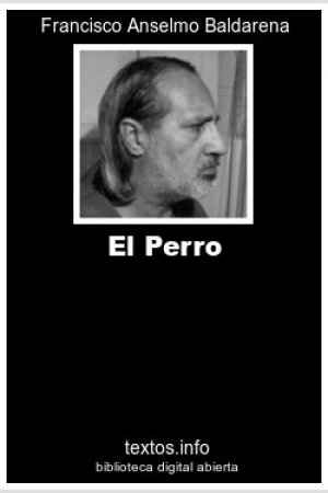 ePub El Perro, de Francisco A. Baldarena