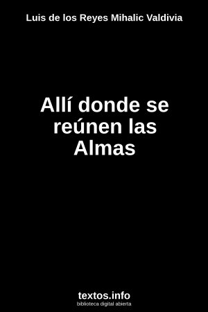 Allí donde se reúnen las Almas