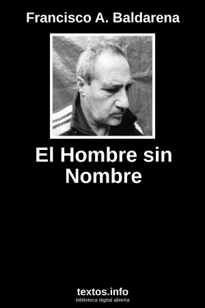 ePub El Hombre sin Nombre, de Francisco A. Baldarena
