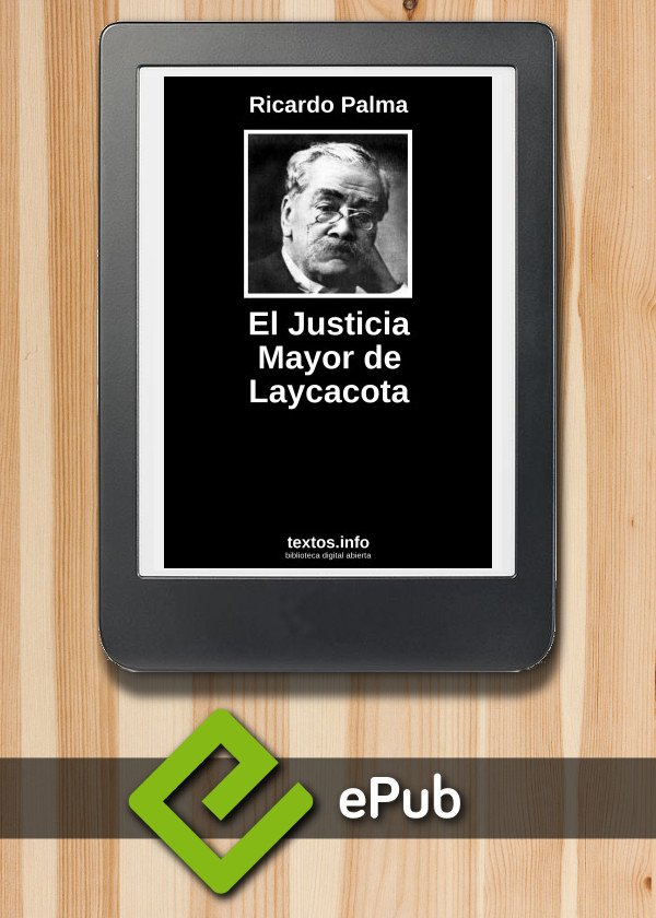 El Justicia Mayor de Laycacota