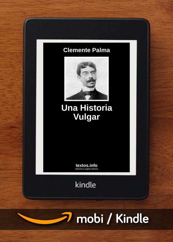 Una Historia Vulgar