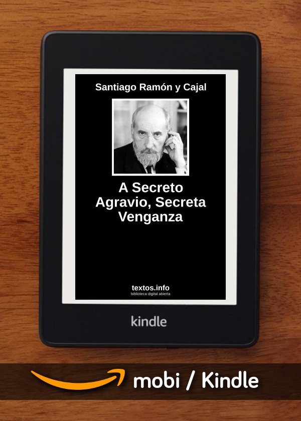 A Secreto Agravio, Secreta Venganza