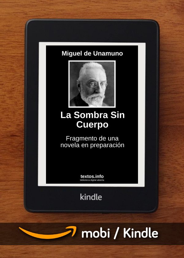 La Sombra Sin Cuerpo