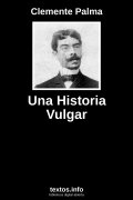 Una Historia Vulgar, de Clemente Palma