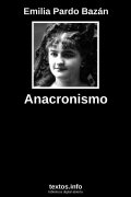Anacronismo, de Emilia Pardo Bazán