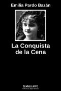 La Conquista de la Cena, de Emilia Pardo Bazán