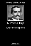 A Prima Fija, de Pedro Muñoz Seca