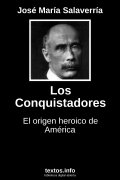 Los Conquistadores, de José María Salaverría