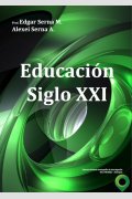 Educación Siglo XXI, de Edgar Serna M., Alexei Serna A.
