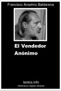 El Vendedor Anónimo, de Francisco A. Baldarena