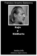 Rajiv y Siddharta, de Francisco A. Baldarena