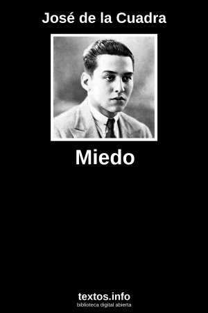 Miedo, de José de la Cuadra