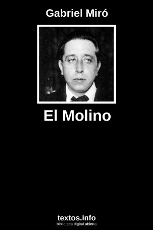 El Molino, de Gabriel Miró