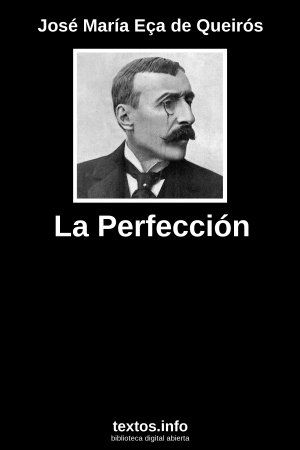 La Perfección, de José María Eça de Queirós