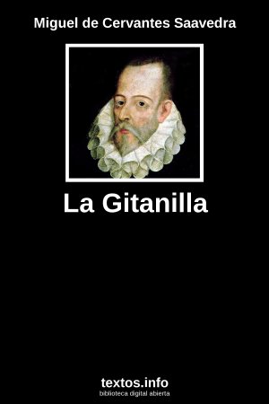 La Gitanilla, de Miguel de Cervantes Saavedra