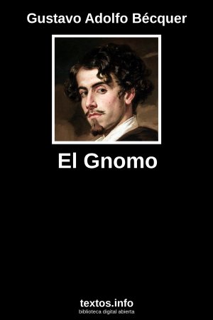 El Gnomo, de Gustavo Adolfo Bécquer