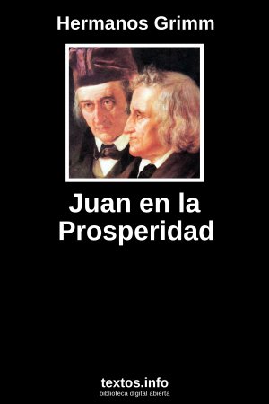 Juan en la Prosperidad, de Hermanos Grimm