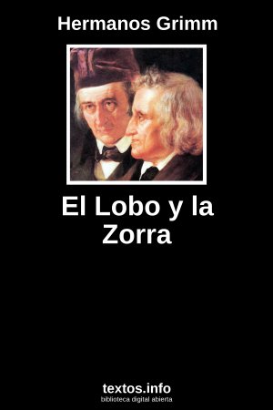 El Lobo y la Zorra, de Hermanos Grimm