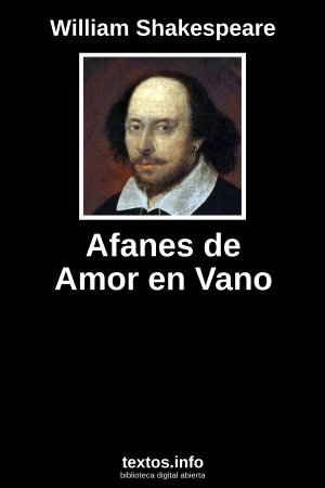 Afanes de Amor en Vano, de William Shakespeare