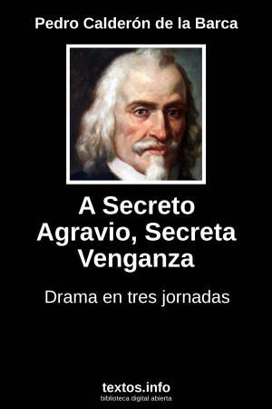 ePub A Secreto Agravio, Secreta Venganza, de Pedro Calderón de la Barca