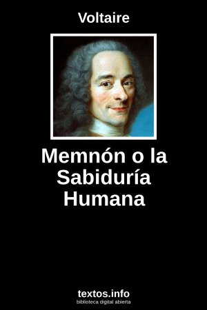 Memnón o la Sabiduría Humana, de Voltaire