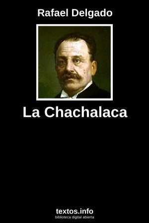 La Chachalaca, de Rafael Delgado
