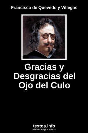 ePub Gracias y Desgracias del Ojo del Culo, de Francisco de Quevedo y Villegas