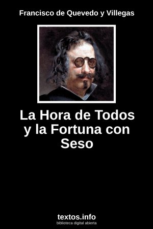 ePub La Hora de Todos y la Fortuna con Seso, de Francisco de Quevedo y Villegas