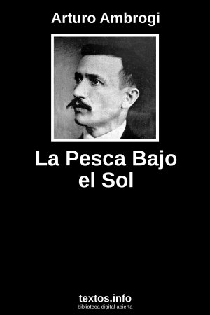 La Pesca Bajo el Sol, de Arturo Ambrogi