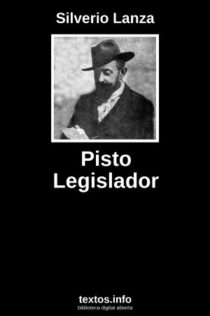 Pisto Legislador, de Silverio Lanza