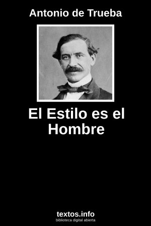 El Estilo es el Hombre, de Antonio de Trueba