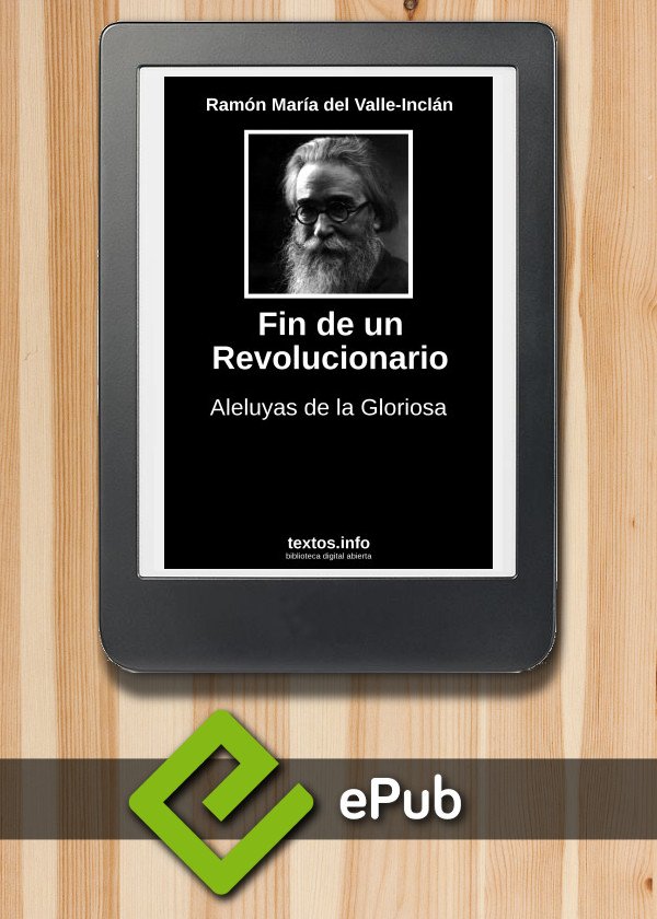 Fin de un Revolucionario