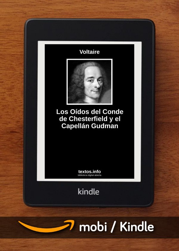 Los Oídos del Conde de Chesterfield y el Capellán Gudman