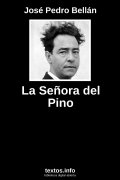 La Señora del Pino, de José Pedro Bellán